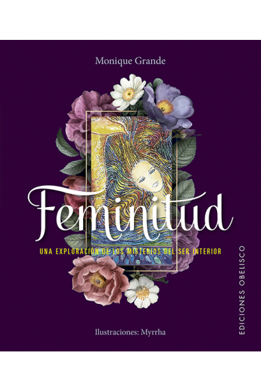 Feminitud + cartas (N.E.). Una exploración de los misterios del ser interior