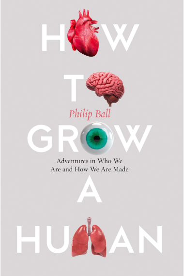 How To Grow a Human