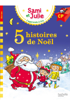 5 histoires de Noël (j'apprends à lire avec Sami et Julie)