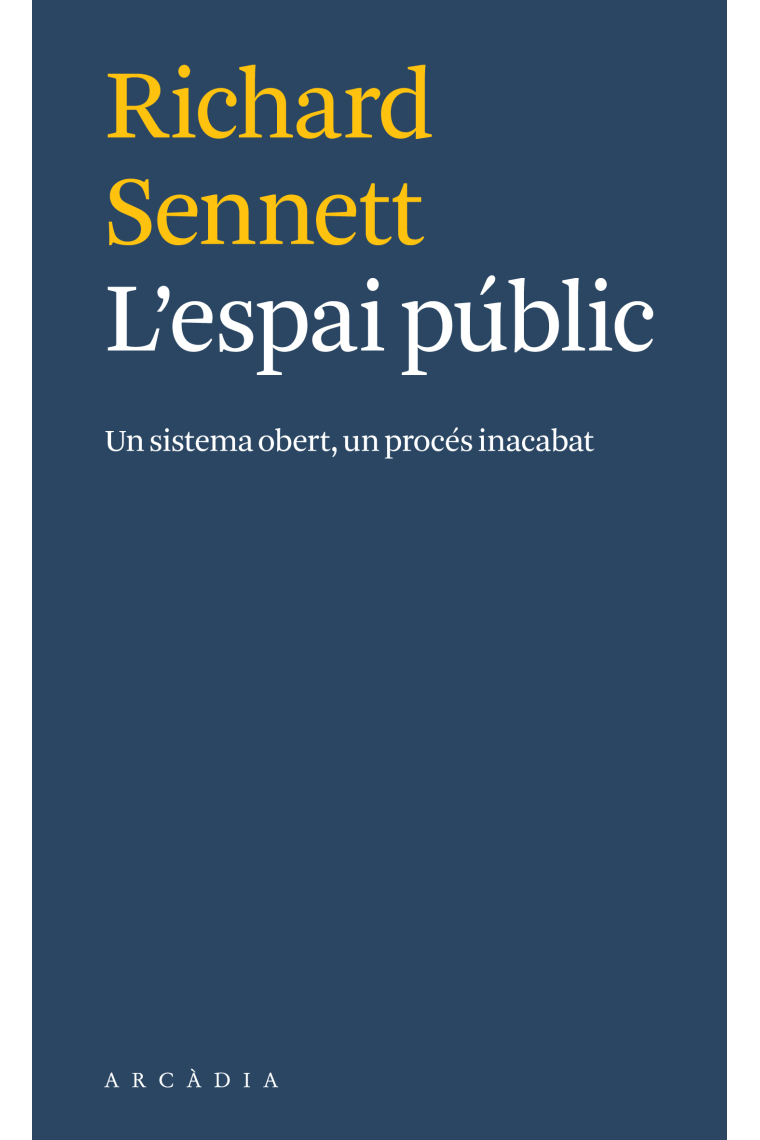 L'espai públic. Un sistema obert, un procés inacabat