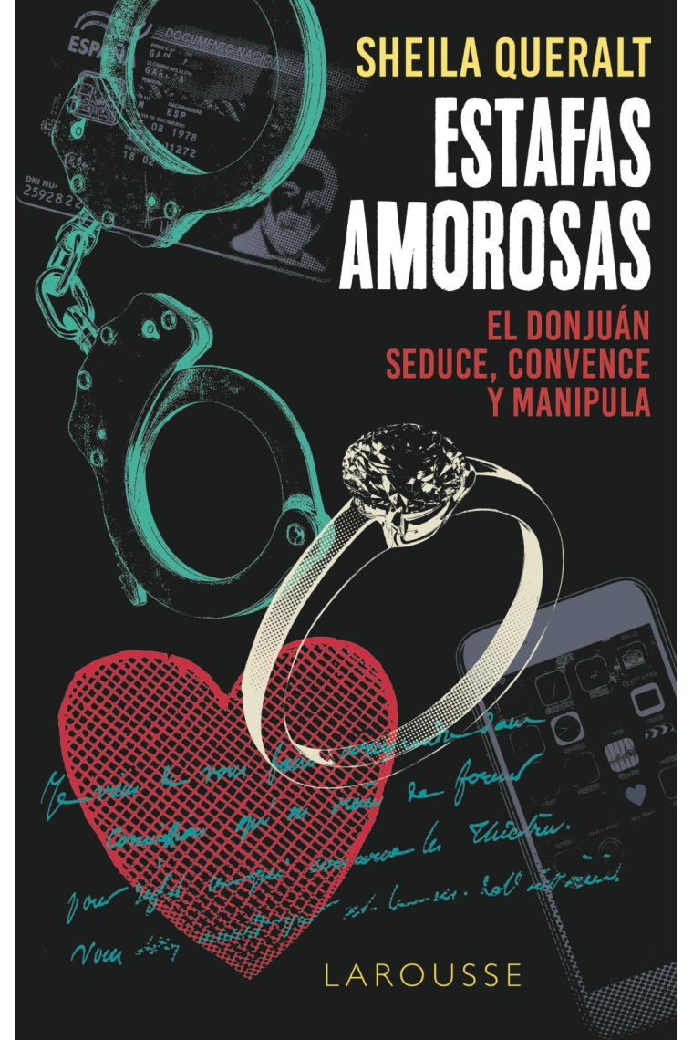 Estafas amorosas. El Donjuán seduce, convence y manipula