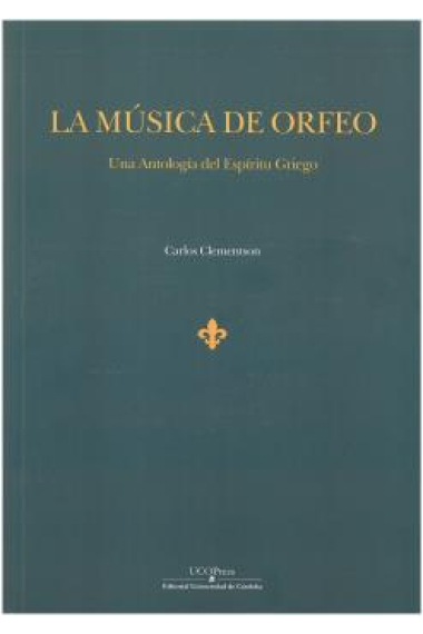 La música de Orfeo: una antología del espíritu griego