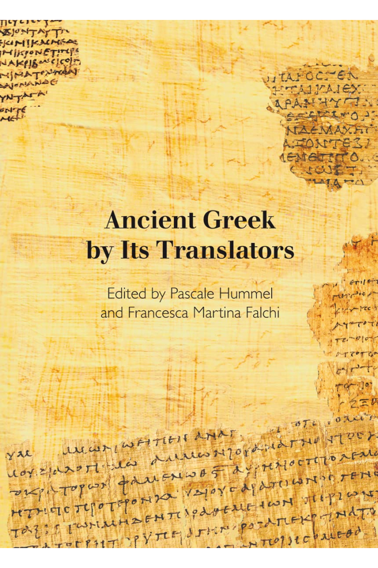 Ancient Greek by Its Translators