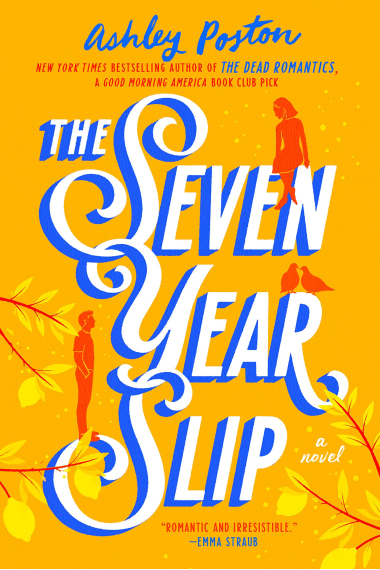 The Seven Year Slip