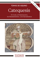 Catequesis: el Credo, el Padrenuestro, los Mandamientos y los Sacramentos