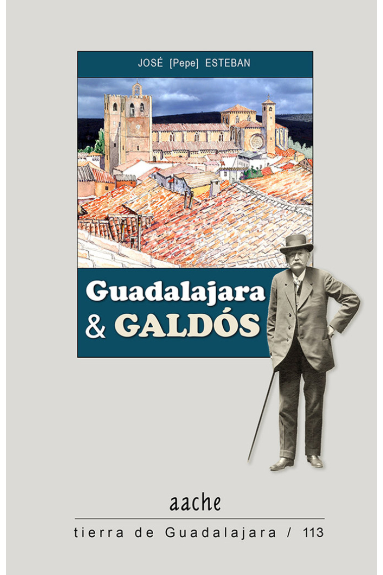 GUADALAJARA Y GALDOS