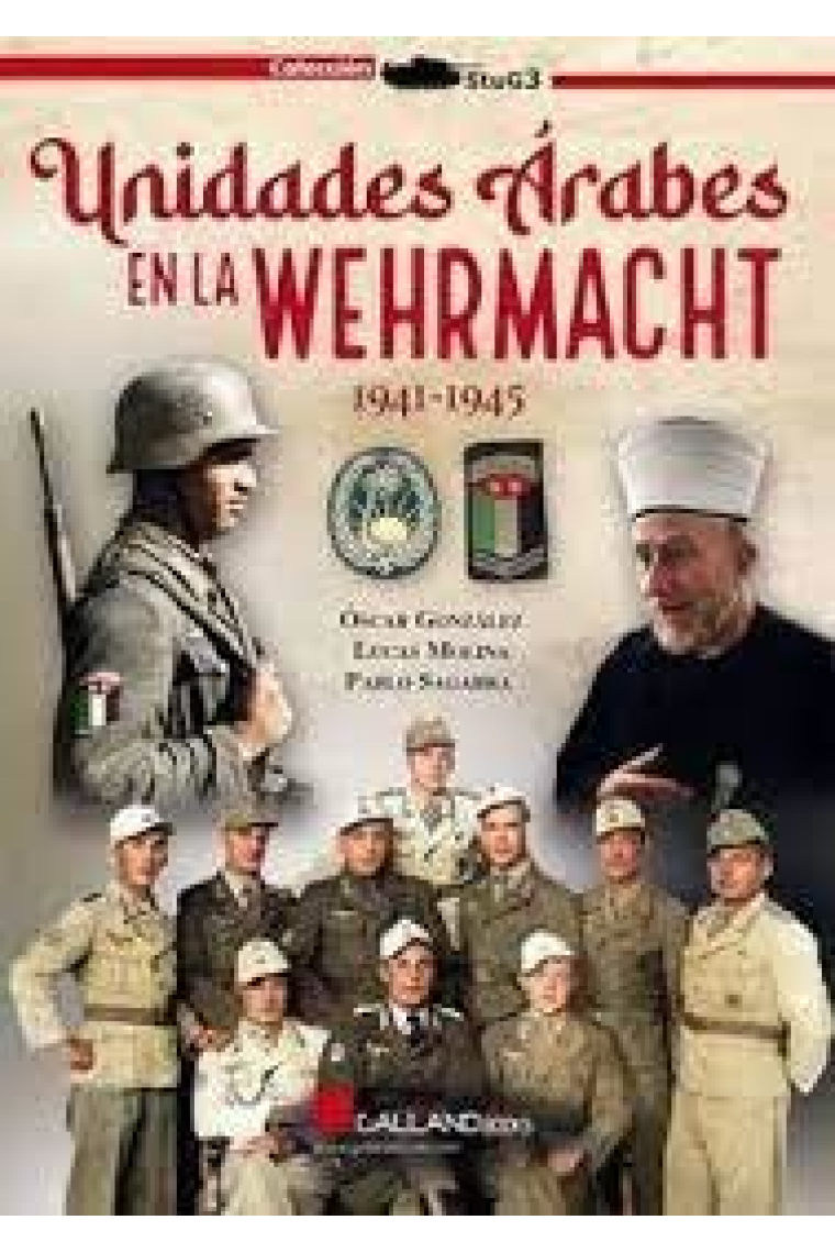 UNIDADES ARABES EN WEHRMACHT 1941-1945