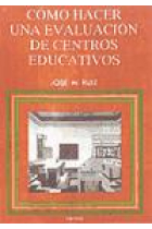 Cómo hacer una evaluación de centros educativos.