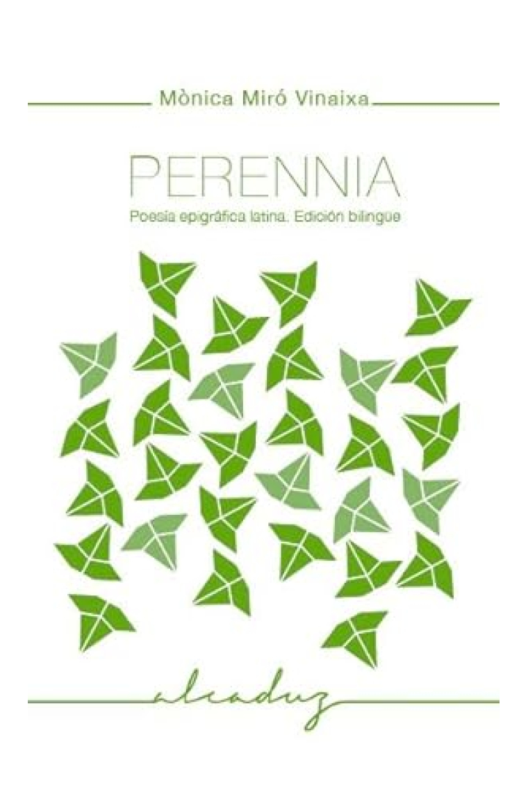 Perennia: poesía epigràfica latina (Edición bilingüe)