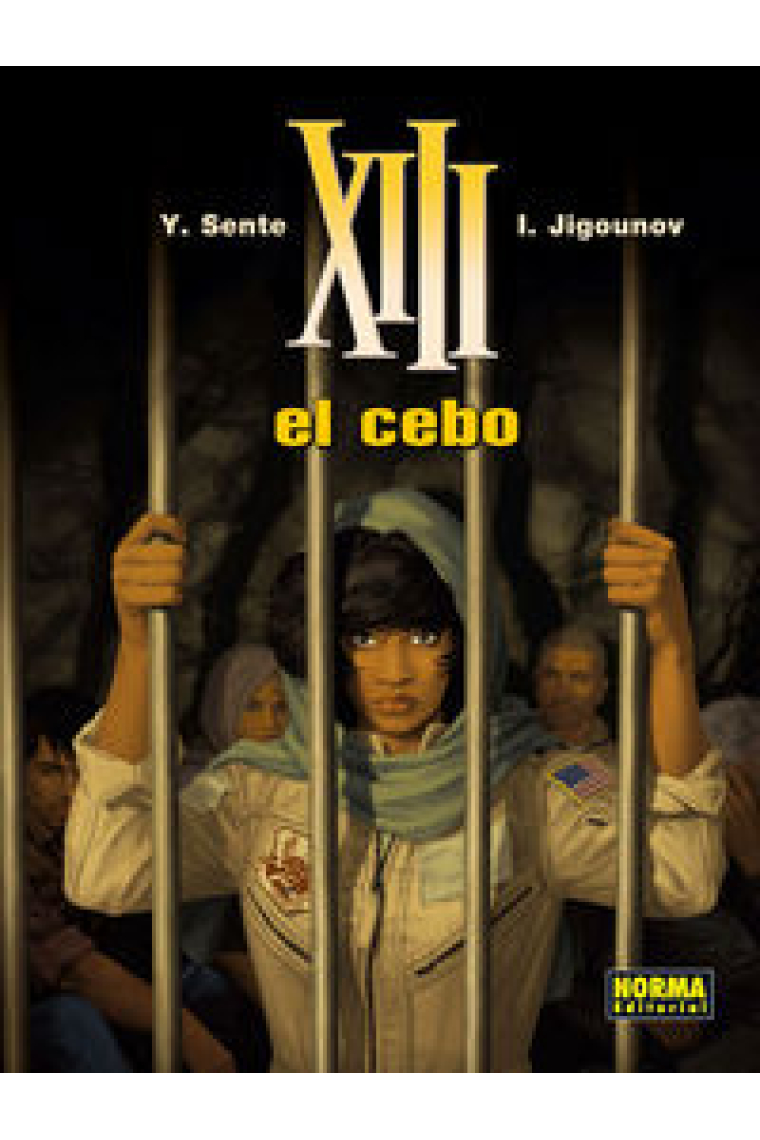 XIII 21. EL CEBO