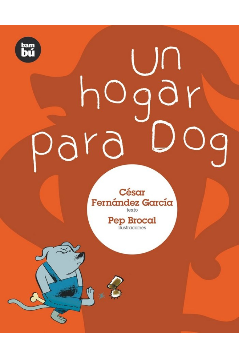 Un hogar para Dog