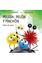 PELUSA PELON Y PINCHON SALEN DE PASEO