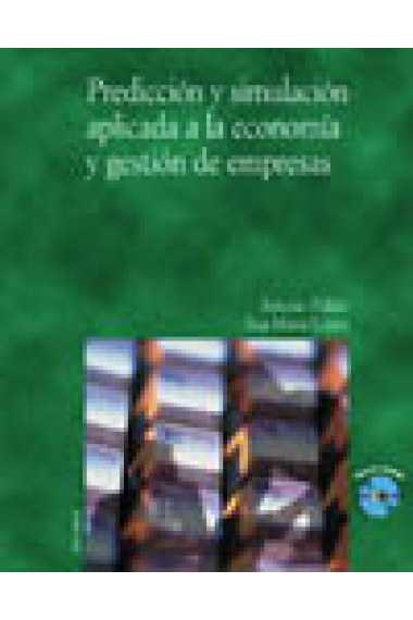 Predicción y simulación aplicada a la economía y gestión de empresas