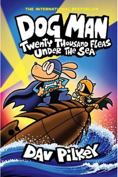 Dog Man 11: Twenty Thousand Fleas Under The Sea