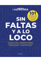 Sin faltas y a lo loco