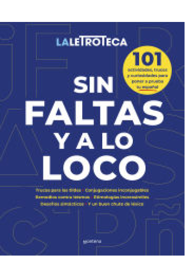 Sin faltas y a lo loco