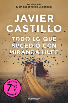 Todo lo que sucedió con Miranda Huff. Edición limitada