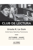 Club de Lectura: Ursula K. Le Guin - Sessió IV - 11/01/2025