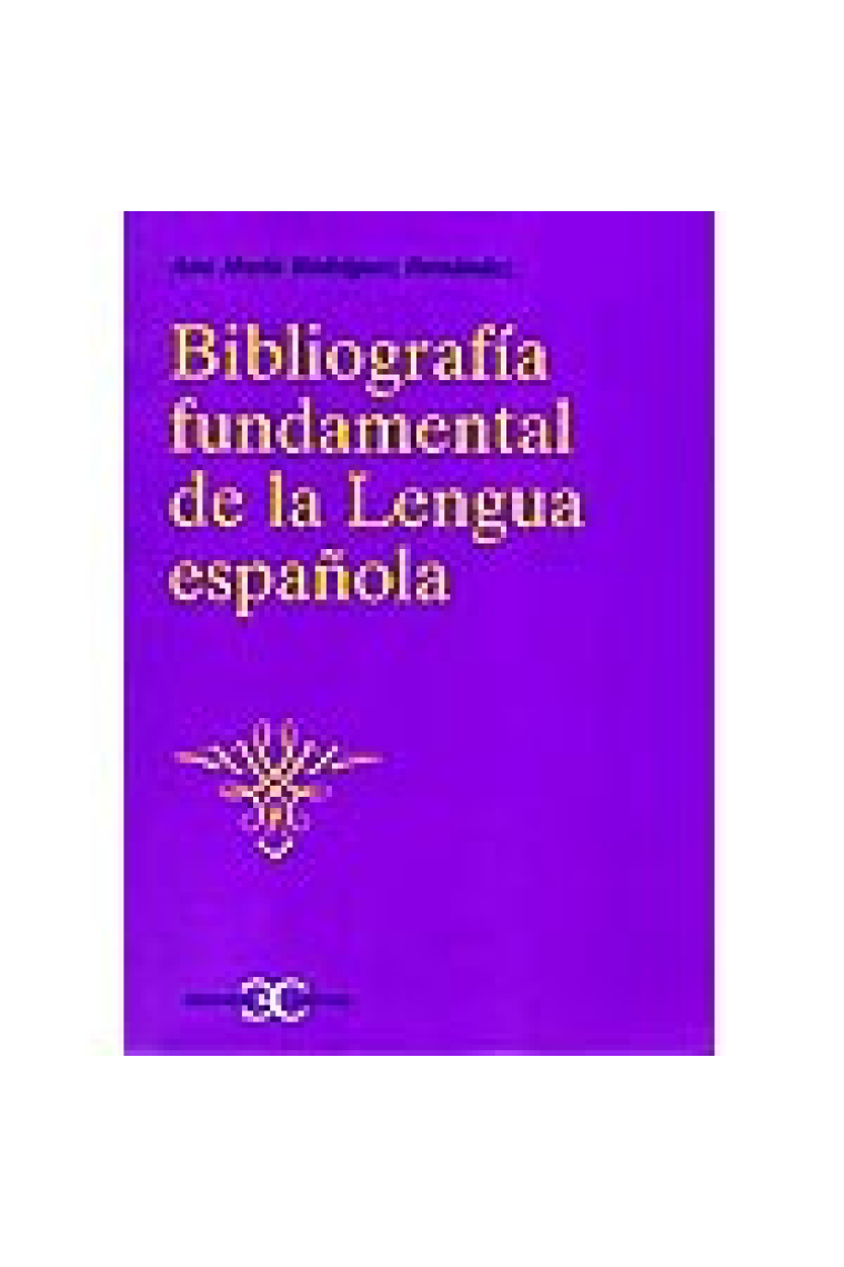 Bibliografía fundamental de la Lengua española