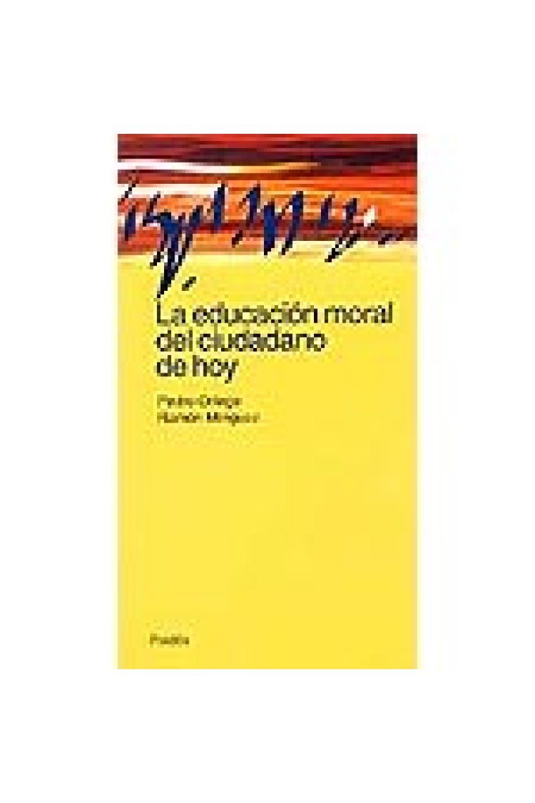 La educación moral del ciudadano de hoy