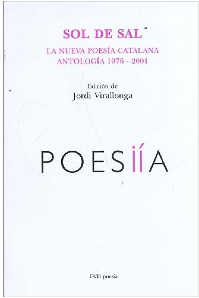 Sol de sal. La nueva poesía catalana. Antología 1976-2001 (Bilingüe)