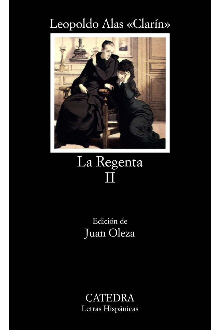 La Regenta, vol. II (Ed. Juan Oleza)