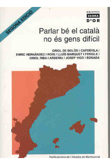 Parlar bé el català no és gens difícil