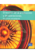 Dirección de la producción y operaciones . Decisiones estratégicas