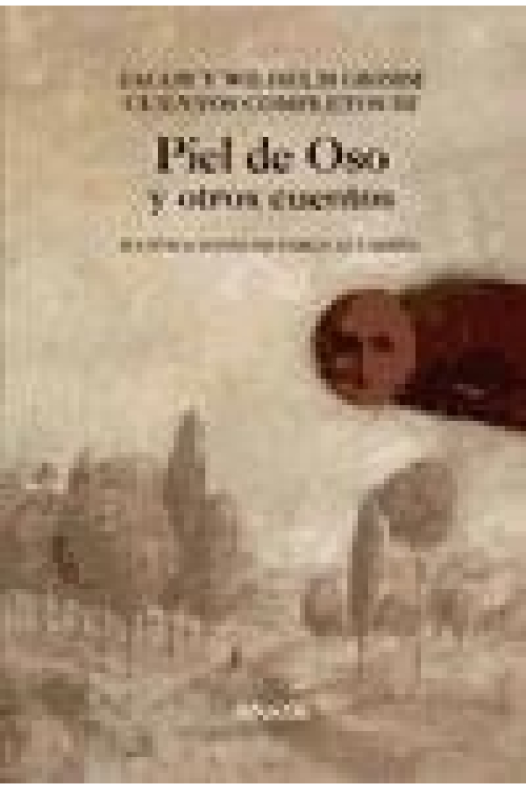 Cuentos completos III. Piel de oso y otros cuentos