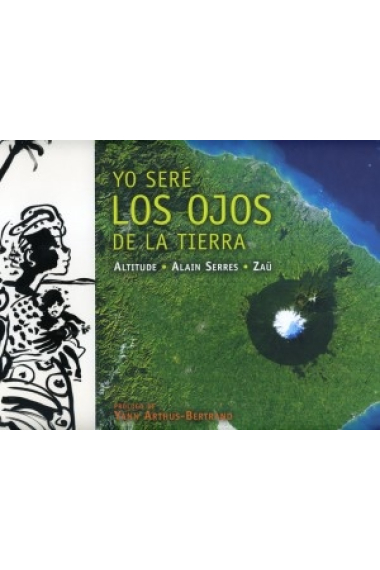 Yo seré los ojos de la Tierra (con CD)