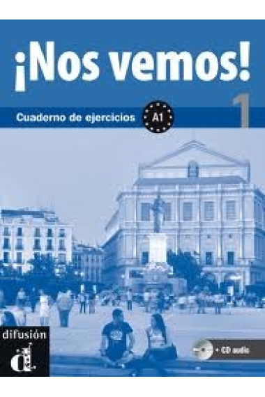 ¡Nos vemos! 1. Cuaderno de ejercicios + CD