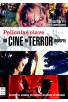 Películas clave del cine de terror moderno