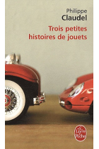 Trois petites histoires de jouets