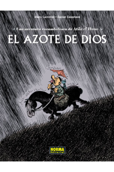 El azote de Dios: una aventura rocambolesca de Atila el Huno