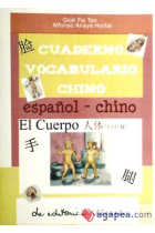 Cuaderno de vocabulario chino : El cuerpo (chino-español)