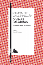 Divinas palabras (Tragicomedia de aldea)