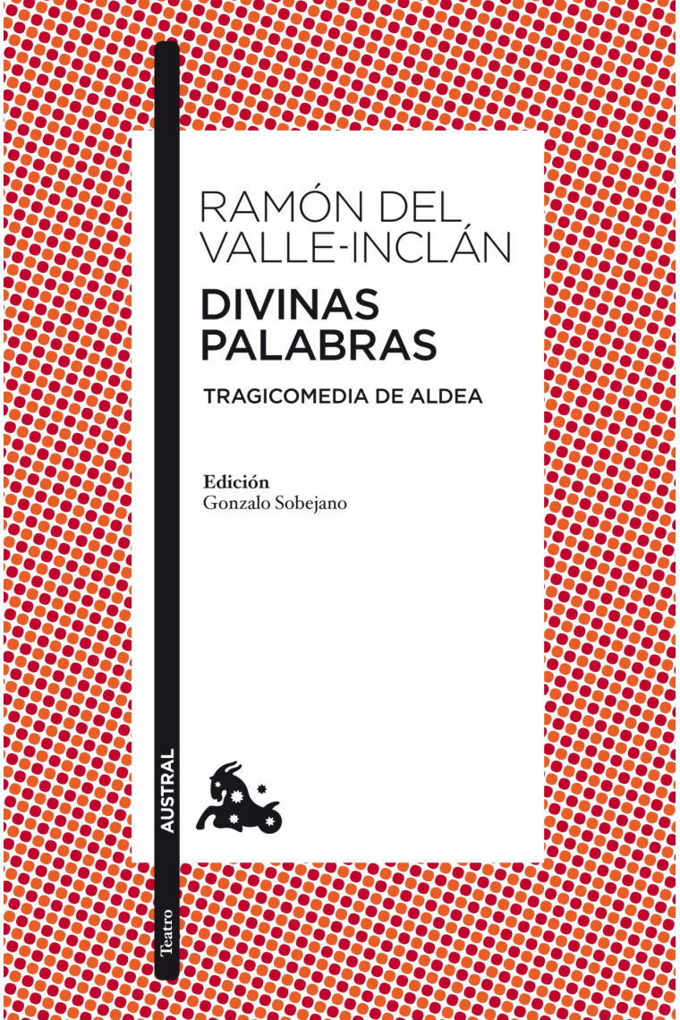 Divinas palabras (Tragicomedia de aldea)