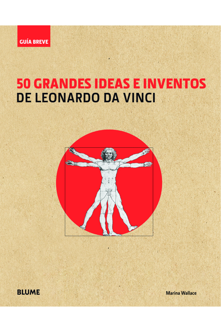 50 grandes ideas e inventos de Leonardo da Vinci