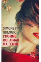 L'homme qui aimait ma femme