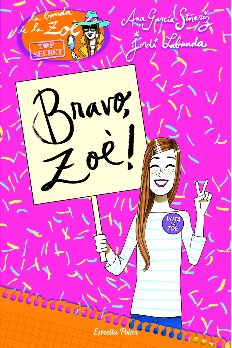 Top Secret 7. Bravo, Zoè!