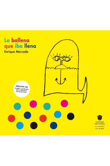 La ballena que iba llena (Incluye CD con canciones)