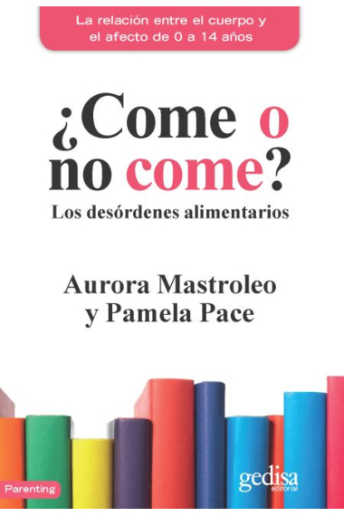 ¿Come o no come? Los desórdenes alimentarios.