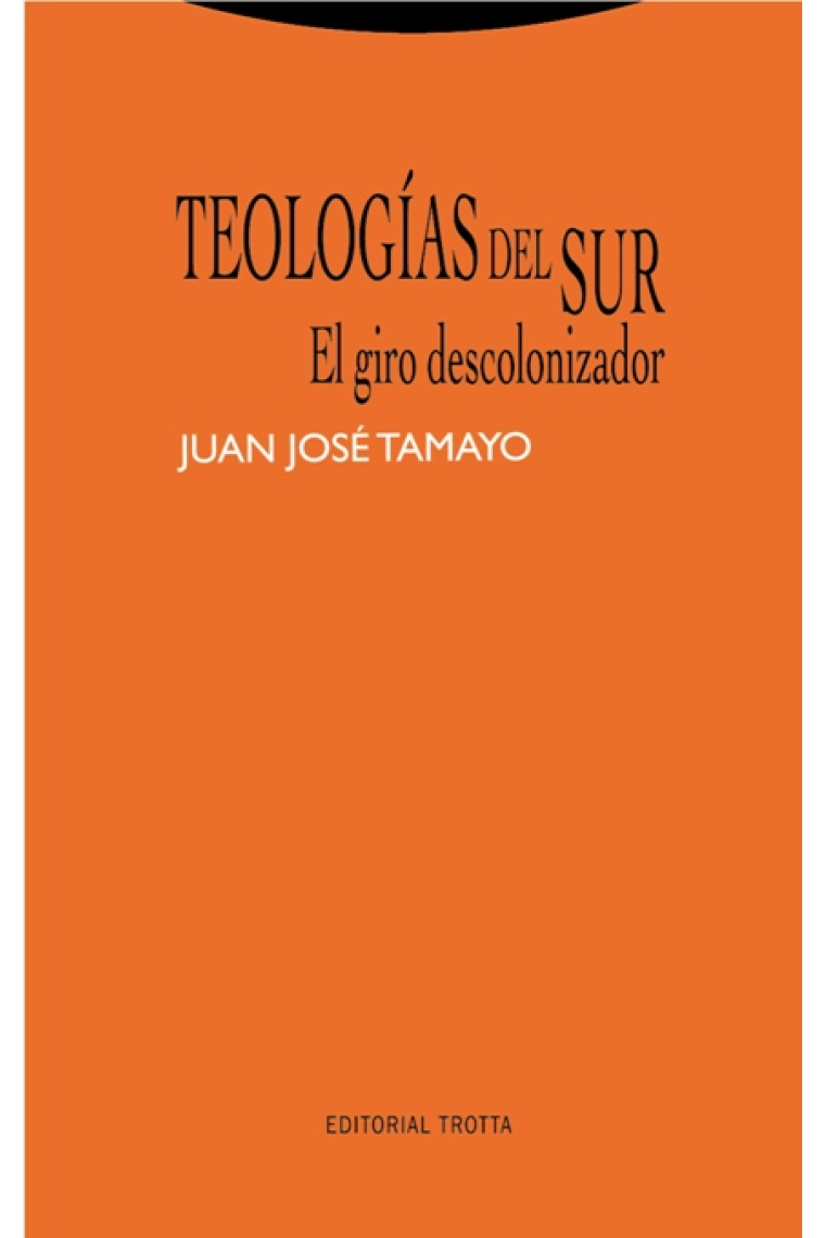 Teologías del Sur: el giro descolonizador