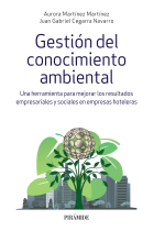 Gestión del conocimiento ambiental. Una herramienta para mejorar los resultados empresariales y sociales en empresas hoteleras