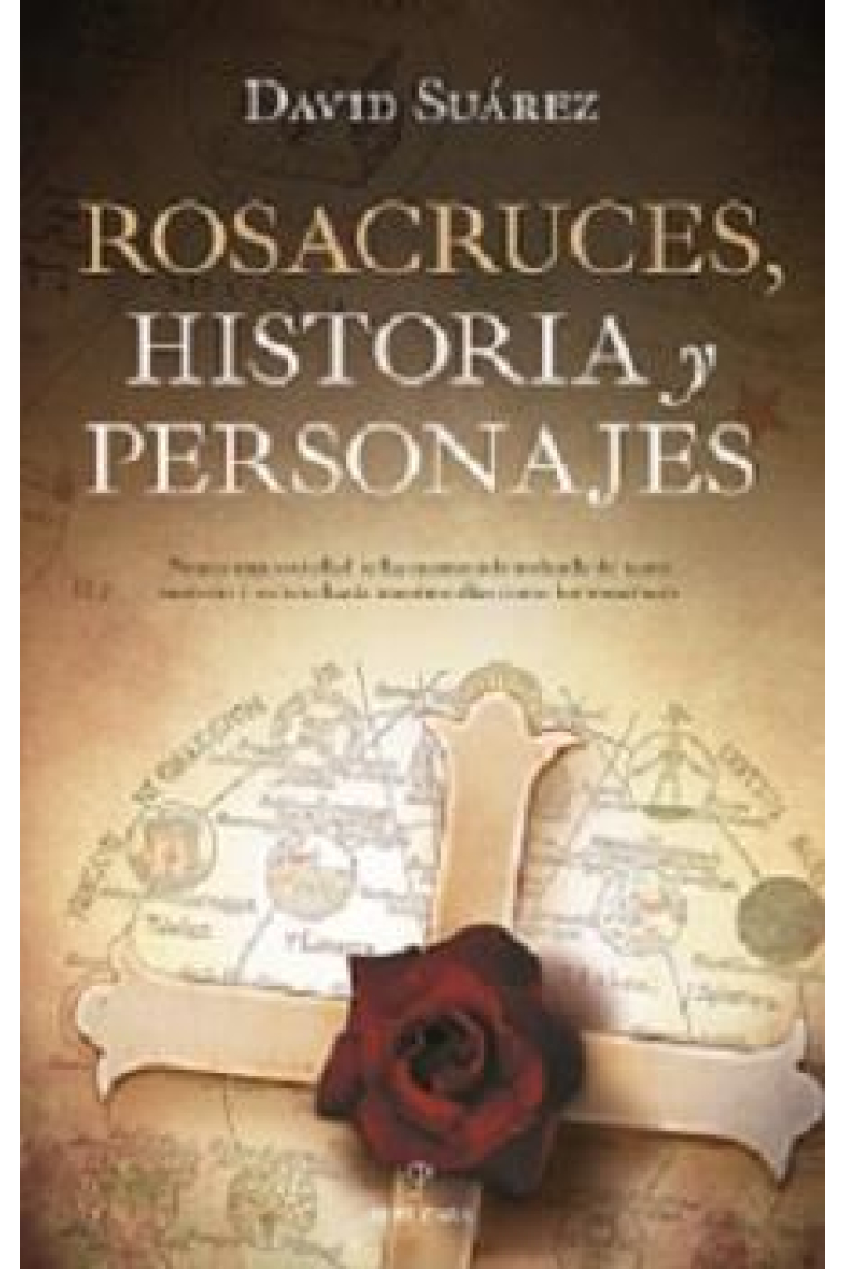 Rosacruces. Historia y personajes