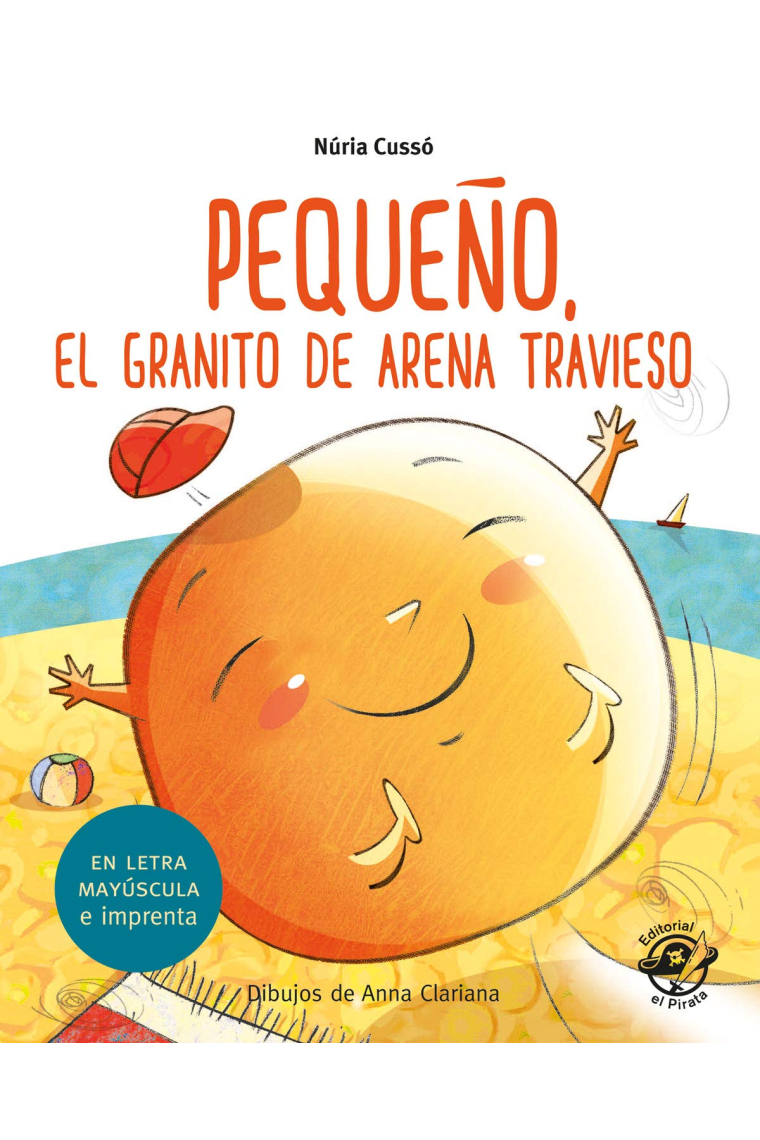 Pequeño, el granito de arena travieso.