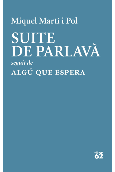 Suite de Parlavà · Algú que espera