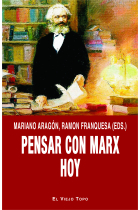 Pensar con Marx hoy