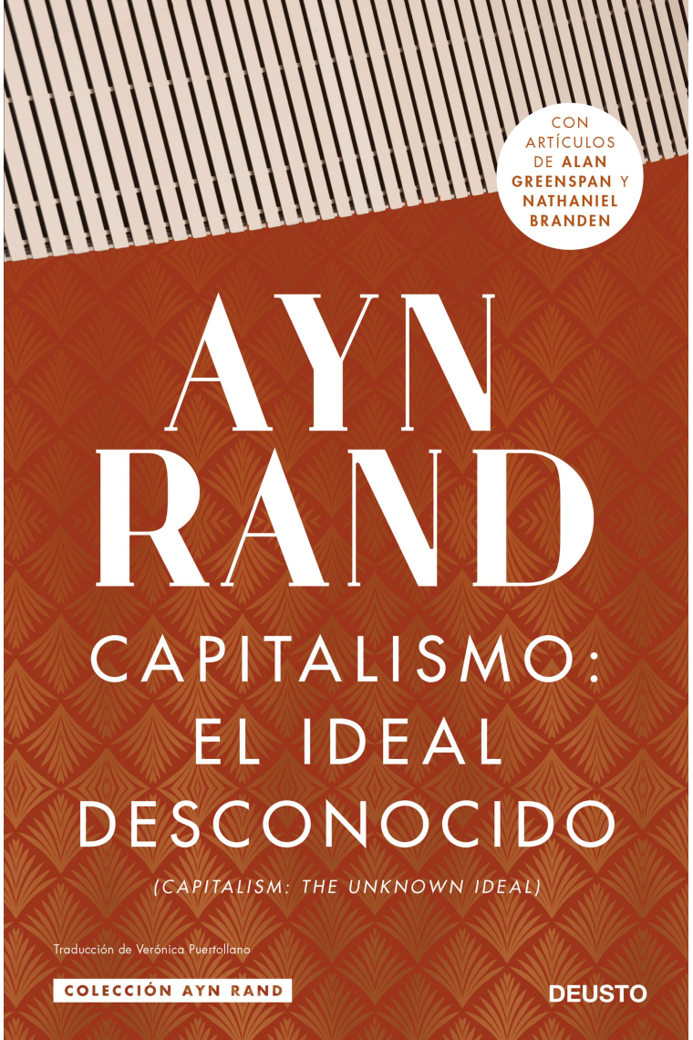 Capitalismo: el ideal desconocido (Con artículos de Alan Greenspan y Nathaniel Branden)