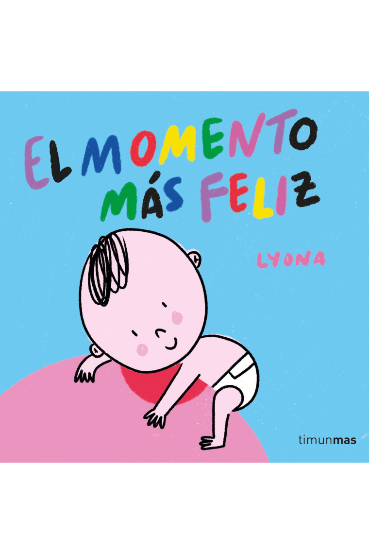 El momento más feliz. Libro de tela